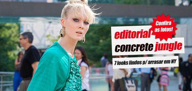 Editorial em NY: Concrete Jungle