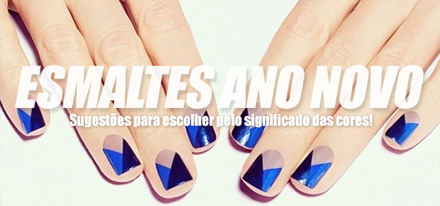 Esmaltes para o Ano Novo: escolha pelo significado das cores!