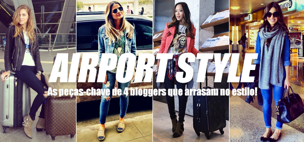 Estilo no aeroporto: looks das bloggers para se inspirar!