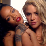 Rihanna e Shakira arrasam no clipe de “Can’t Remember To Forget You”