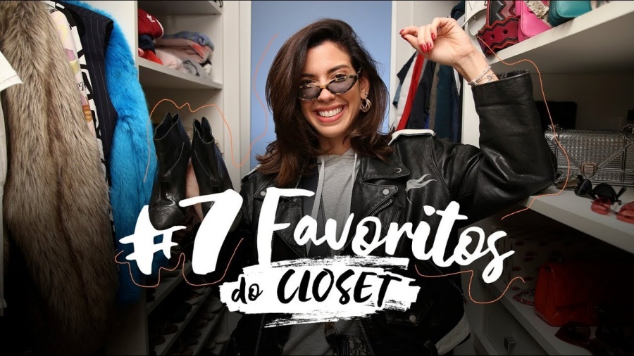 [TVGE] #7favoritos: os itens do meu closet que mais uso!