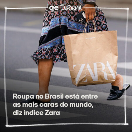Roupas no Brasil está entre as mais caras do mundo, segundo índice Zara