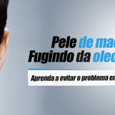 Grooming: Combatendo a pele oleosa.
