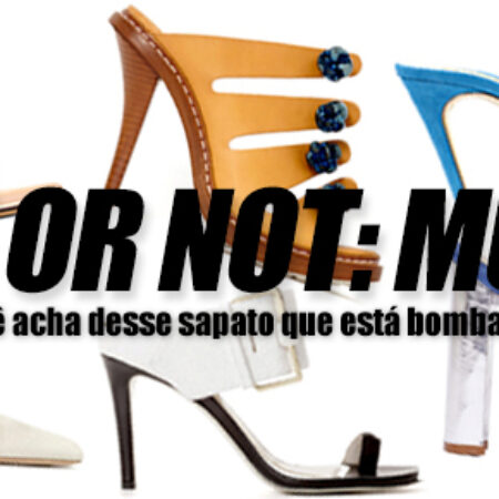 Tendência Hot or Not: mules