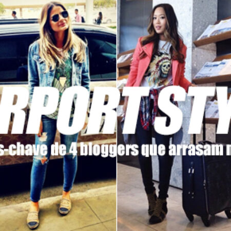 Estilo no aeroporto: looks das bloggers para se inspirar!