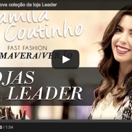 Minhas escolhas da nova coleção da loja Leader