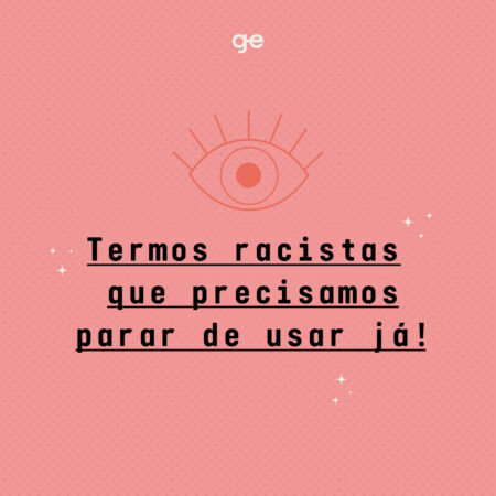 Termos racistas pra tirar do vocabulário